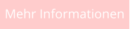 Mehr Informationen